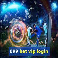 099 bet vip login